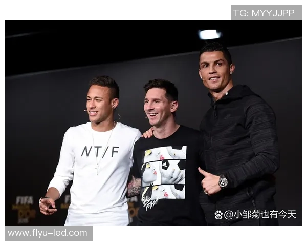 梅西、C罗、内马尔:三位足球巨星的巅峰对决与传奇人生 梅西、C罗、内马尔:三位足球巨星的巅峰对决与传奇人生