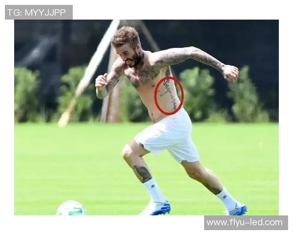 足球明星纹身背后的深刻意义揭秘及其文化象征分析